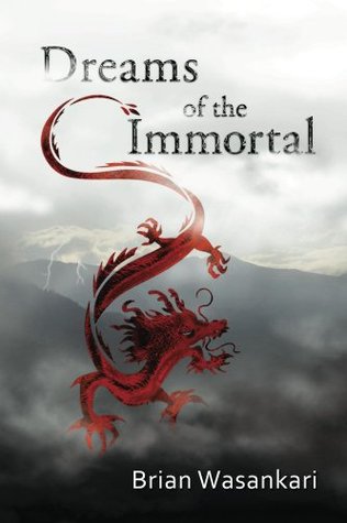 Dreams of the Immortal (Kindle Edition)