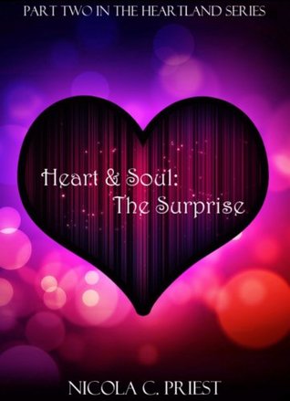 Heart & Soul: The Surprise (Heartland Novella #2)
