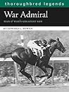 War Admiral by Edward L. Bowen