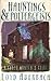 Hauntings and Poltergeists: A Ghost Hunter's Guide