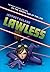 Lawless (Lawless, #1)