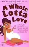 A Whole Lotta Love by Donna Hill A Whole Lotta Love by Donna Hill