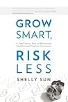Grow Smart, Risk ...