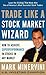 Trade Like a Stock Market Wizard by Mark Minervini