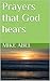 Prayers that God hears