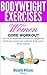 Bodyweight Exercises For Women - Core Workout