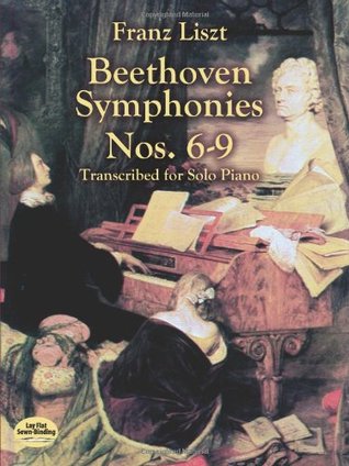 Beethoven Symphonies Nos. 6-9 Transcribed for Solo Piano (Dover Classical Piano Music)