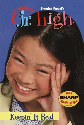 Keepin' it Real (Sweet Valley Jr. High, #16)