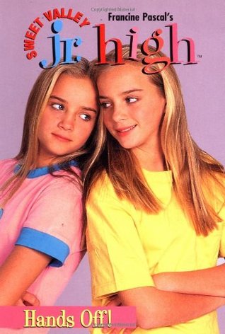 Hands Off! (Sweet Valley Jr. High, #15)