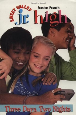 Three Days, Two Nights (Sweet Valley Jr. High, #13)