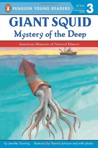 Giant Squid: Mystery of the Deep (All Aboard Science Reader: Station Stop 2)