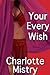 Your Every Wish (Fantasy Erotica)
