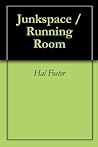 Junkspace / Running Room Junkspace / Running Room