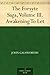 The Forsyte Saga, Volume III. Awakening To Let by John Galsworthy