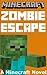 Minecraft: Zombie Escape - ...
