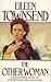The Other Woman by Eileen Townsend