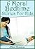 Children Moral Bedtime Stories: Bedtime Fun Story With Moral Lessons