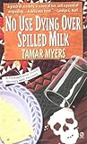 No Use Dying Over Spilled Milk (Pennsylvania Dutch Mystery, #3)