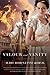 Valour and Vanity (Glamourist Histories, #4)