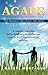 AGAPE (ah-gah-pey):The Triangle, The Circle, The Cross (Agape (AH-GAH-PEY) Series Book 4)