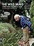 The Wild Braid by Stanley Kunitz