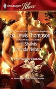 Better Naughty Than Nice: No Mistletoe Required\Her Secret Santa\Snug in His Bed