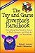 The Toy and Game Inventor's Handbook