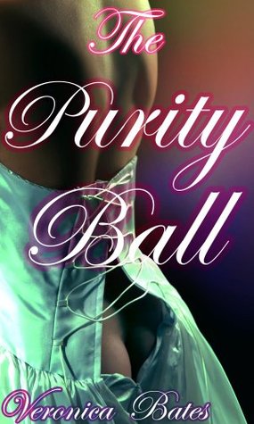 The Purity Ball (Kindle Edition)