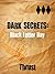 Dark Secrets: Black Letter Day