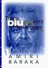 Transbluesency: Selected Poems, 1961-1995
