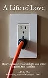 A Life of Love: H...
