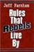 Rules that Rebels Live By