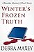 Winter's Frozen Truth | A Murder Mystery | Short Story by Debra Maxey