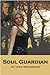 Soul Guardian by Tara Manderino