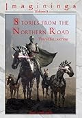 Stories from the Northern Road