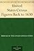 United States Census Figures Back to 1630 by U.S. Census Bureau