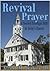 Revival Prayer: A Needed Pa...