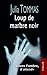Loup de marbre noir (THRILLER) (série Kenji Yoshiro et Lisa Cavalcante) (French Edition)