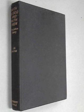 With blood and with iron;: The Lidice story (Hardcover)