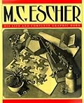 M.C. Escher: His Life and Complete Graphic Work (With a Fully Illustrated Catalogue)