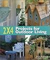 2 X 4 Projects For Outdoor Living 2 X 4 Projects For Outdoor Living