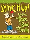 Stink It Up!: A G...