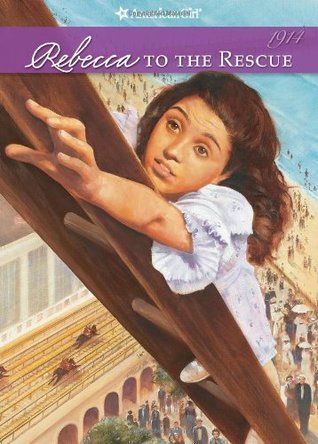 Rebecca to the Rescue (American Girls: Rebecca, #5)