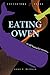 Eating Owen