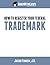 How to Register Your Federal Trademark