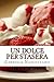 Un dolce per stasera (Italian Edition)