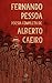 Fernando Pessoa - Poesia Completa de Alberto Caeiro by Fernando Pessoa