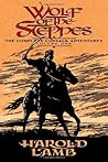Wolf of the Steppes by Harold Lamb