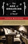 The Age of Dreaming by Nina Revoyr