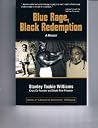Blue Rage, Black ...